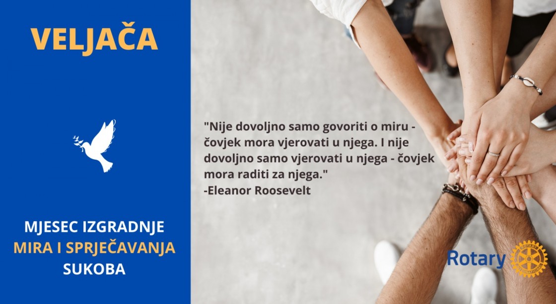 U ovoj izazovnoj godini mir je od velike važnosti za svakoga pojedinca, te kolektivno stvaranje mira pridonosi boljoj funkciji zajednice. U doprinosu stvaranja mira, provedbom mnogih projekata i programa Rotarijanci diljem svijeta nastoje educirati mlade ali i odrasle o uzrocima i bitnosti razrješavanja sukoba ali i o njihovim pokretačima koji uključuju siromaštvo, nejednakost, nedostatak pristupa obrazovanju i mnogih drugih. Ovoga mjeseca potaknite sebe i svoju okolinu na provođenje mira.